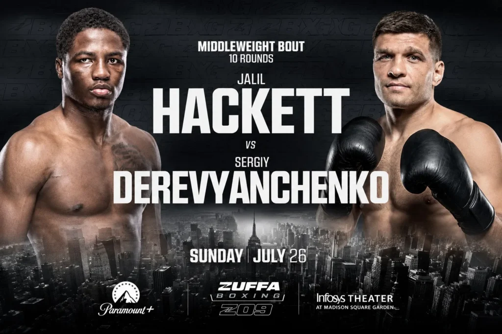 Jalil Hackett-Sergiy Derevyanchenko set for New York alongside Edgar Berlanga, Richardson Hitchins "SCANDALOUS" Ben Shalom SLAMS Dana White & Zuffa Boxing Over "Taking Fighters and Staff"
