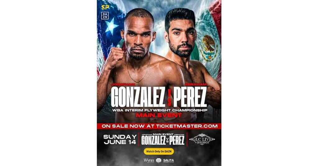 Jonathan Gonzalez vs Perez Full fight Video & highlights 2026 Wba Jonathan Gonzalez vs Abraham R Perez full fight video poster 2026-06-14