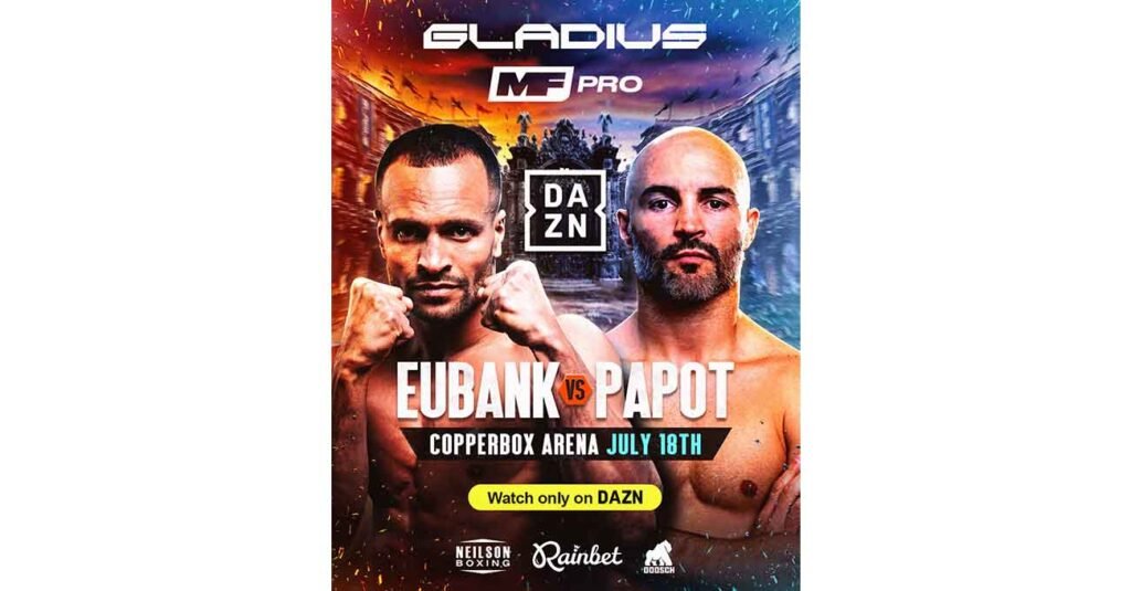 Harlem Eubank vs Papot FULL fight Video & highlights 2026 Harlem Eubank vs David Papot full fight video poster 2026-07-18