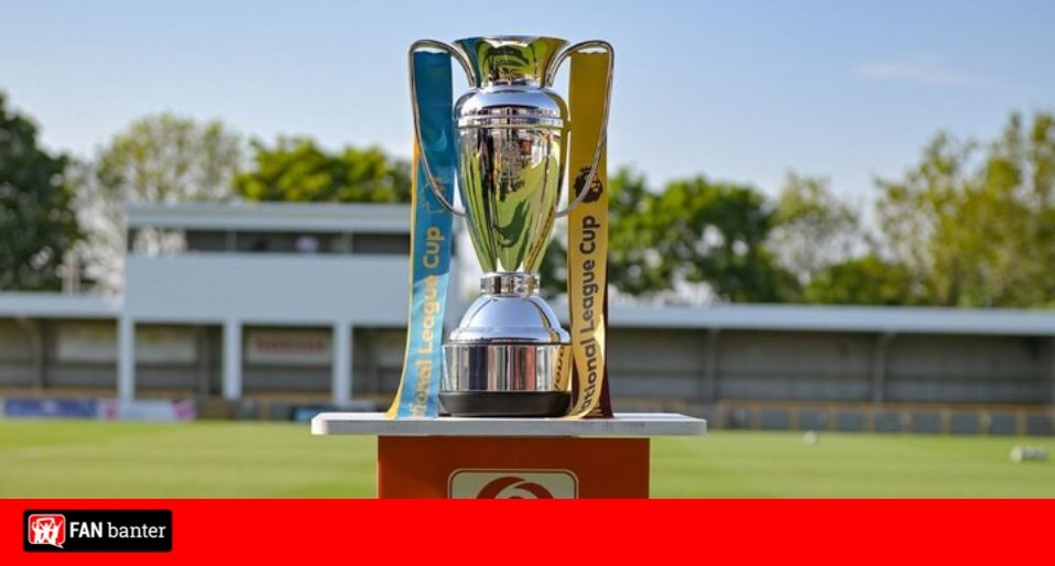 2026/27 National League Cup group stage draw and Premier League 2 sides revealed 2026/27 National League Cup group stage draw and Premier League 2 sides revealed