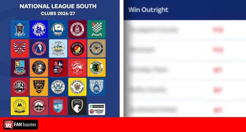 National League South outright title winner odds revealed for 2026/27 National League South outright title winner odds revealed for 2026/27